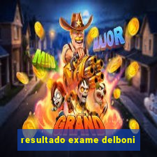 resultado exame delboni